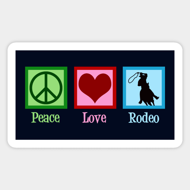 Peace Love Rodeo Sticker by epiclovedesigns